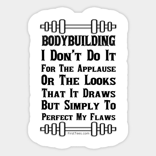 I Love Bodybuilding Sticker by FirstTees